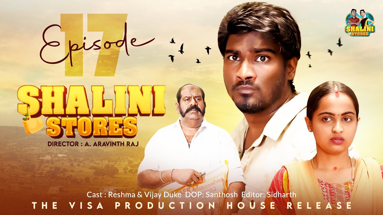 Episode 17 | Andha aala en appa nu solladhe😡😳| @ShaliniStores #shalinistores #trending #family