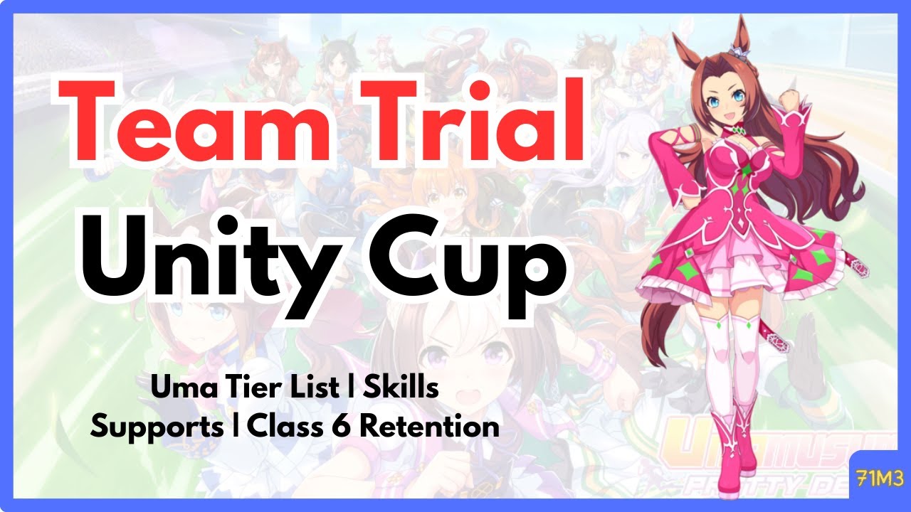Team Trial Guide | Unity Cup