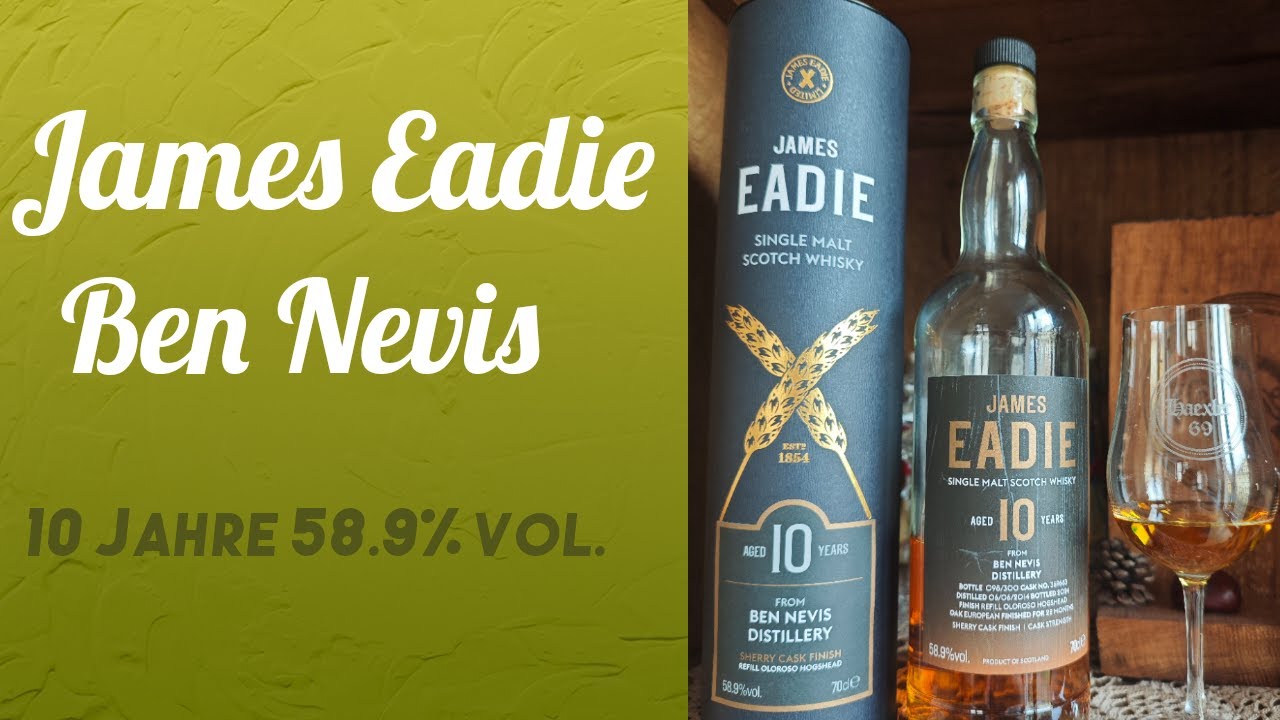 James Eadie Ben Nevis 10 Jahre 58,9% vol