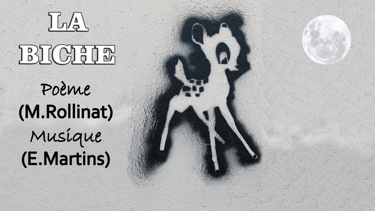 LA BICHE - (Rollinat/Martins)