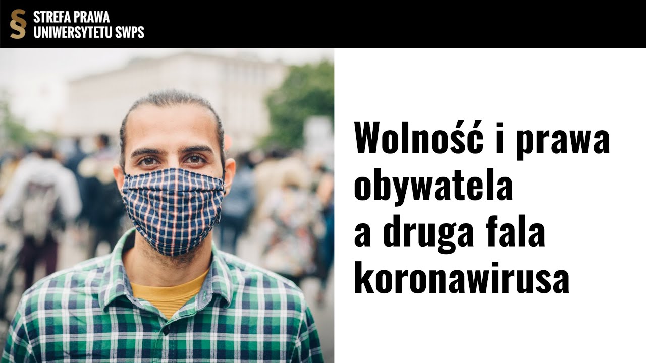 Wolność i prawa obywatela a druga fala koronawirusa - prof. T. Gardocka, prof. D. Jagiełło