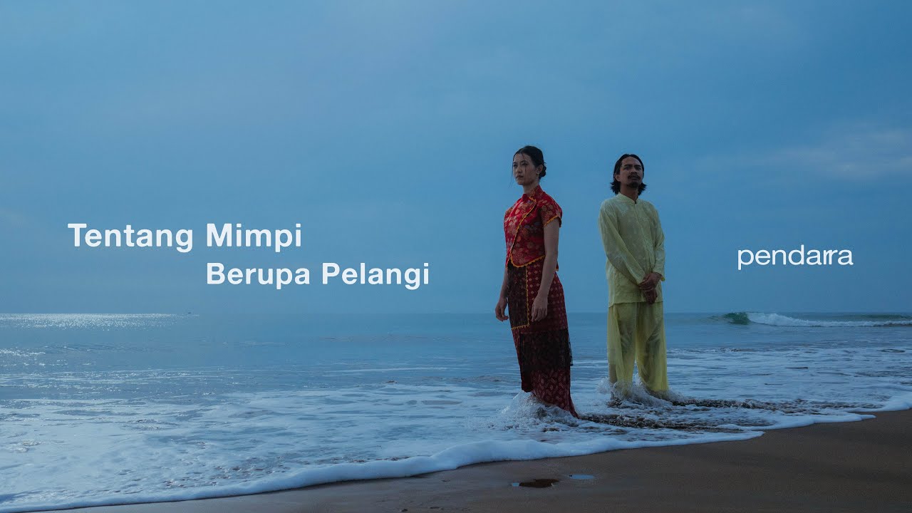 Pendarra - Tentang Mimpi Berupa Pelangi (Official Music Video)