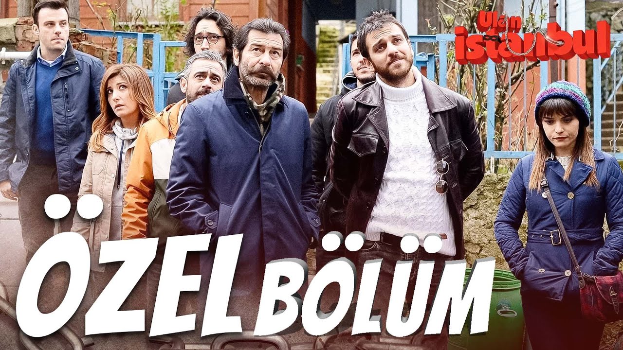 Ulan İstanbul Özel Bölüm - Full Bölüm