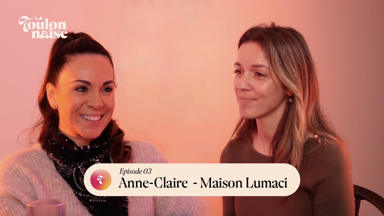 Episode 03 - Anne-Claire Maison Lumaci