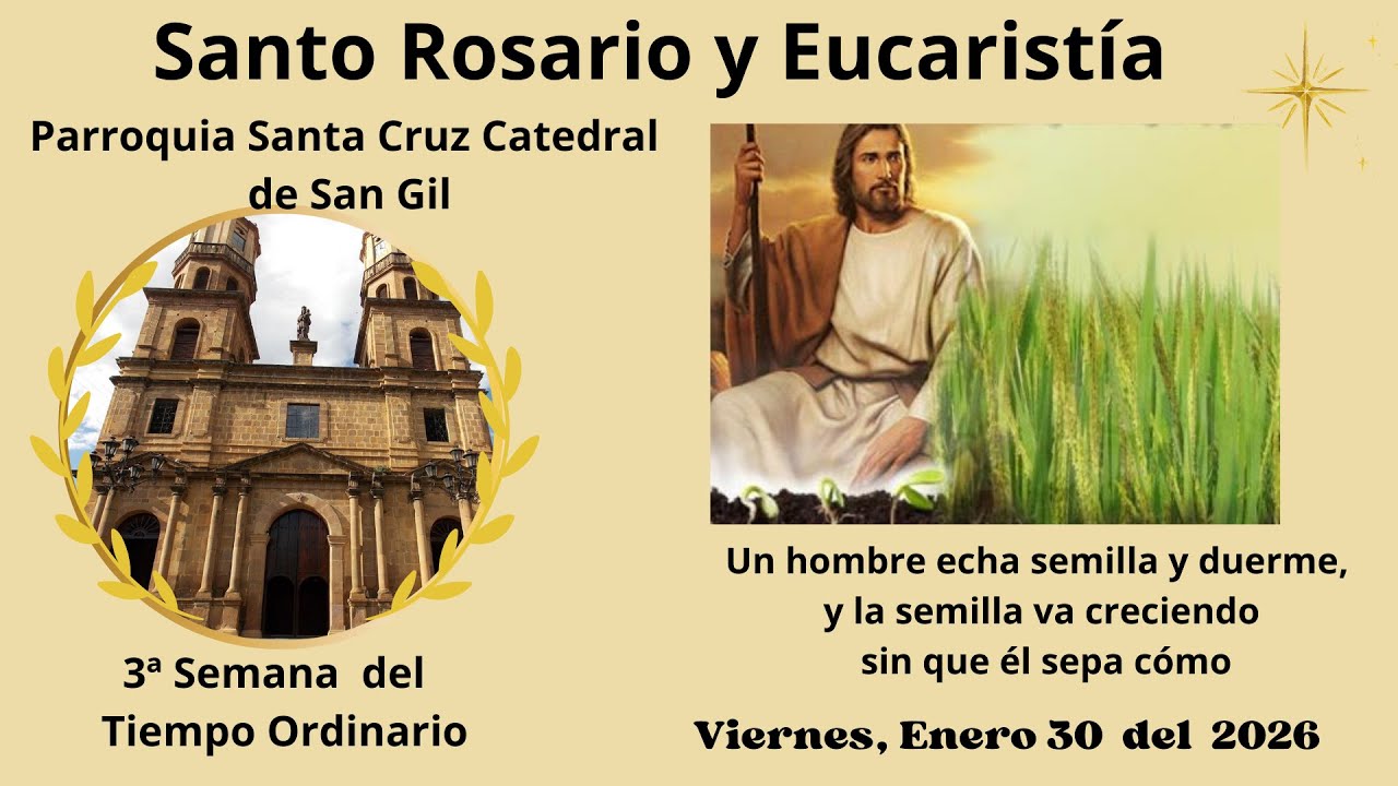 🔴Eucaristia desde el templo Santa Cruz Catedral de San Gil, Enero 30 del 2026, Hora:  6:30 PM