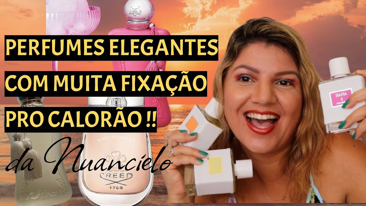 PERFUMES ELEGANTES PRO CALORÃO DA NUANCIELO