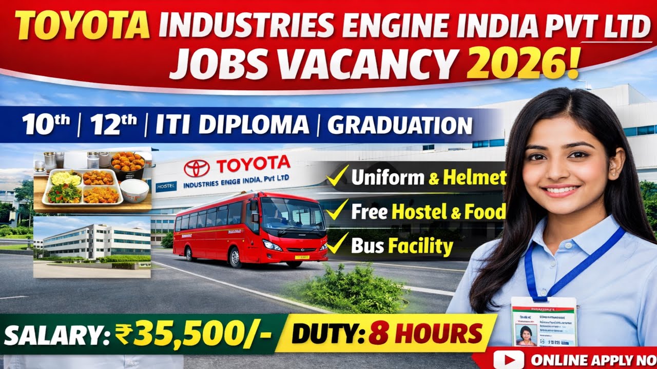 TOYOTA INDUSTRIES ENGINE INDIA PVT LTD JOBS VACANCY 2026 | Toyota Private Company Job Vacancy 2026