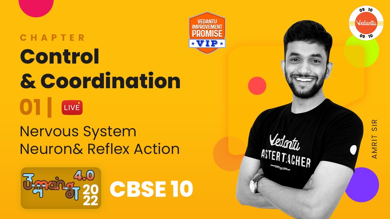 Control and Coordination | CBSE Class 10 Biology 2023-24 Amrit Sir @Vedantu 9&10
