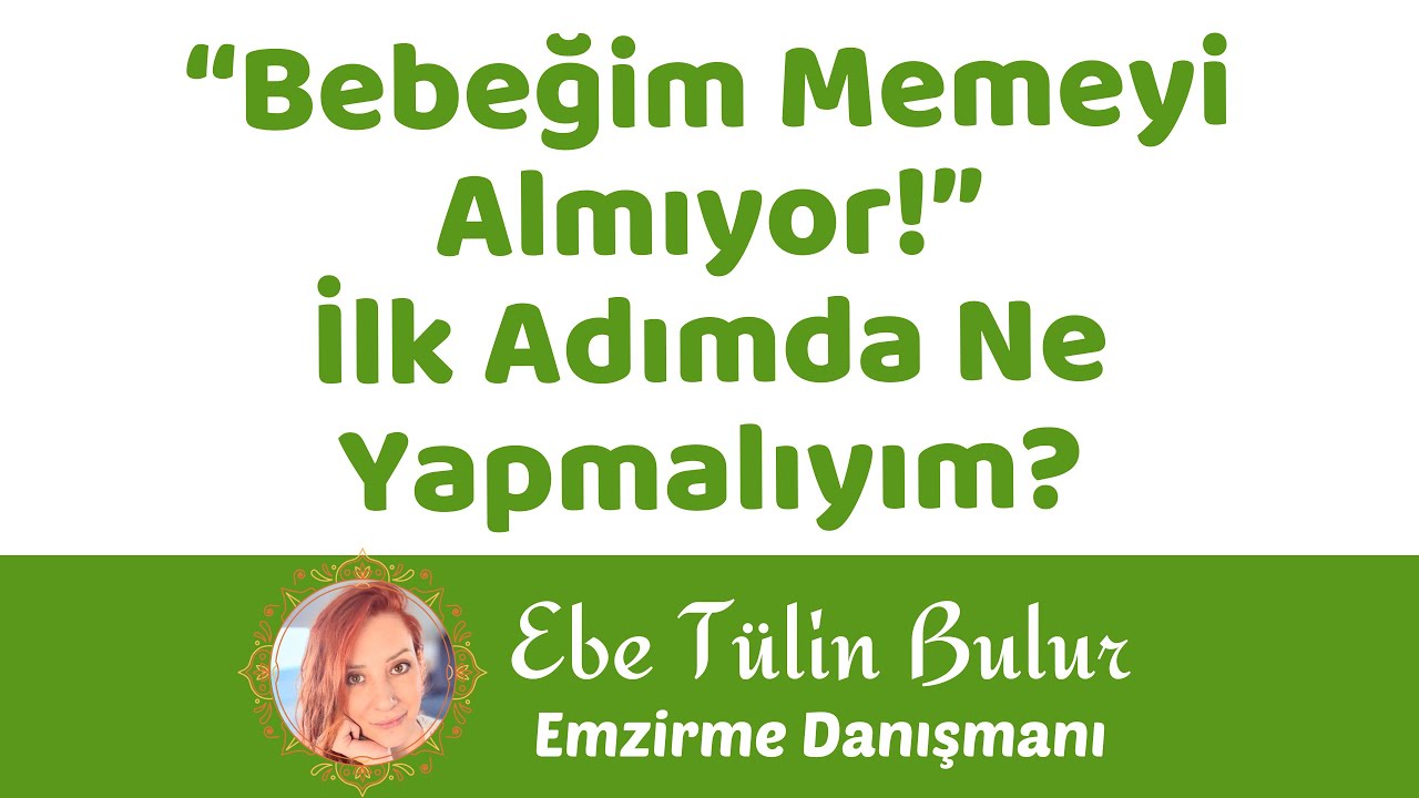 Bebeğim Memeyi Almıyor! İlk Adımda Ne Yapmalıyım? Meme Reddinde Acil Destek Serisi #1