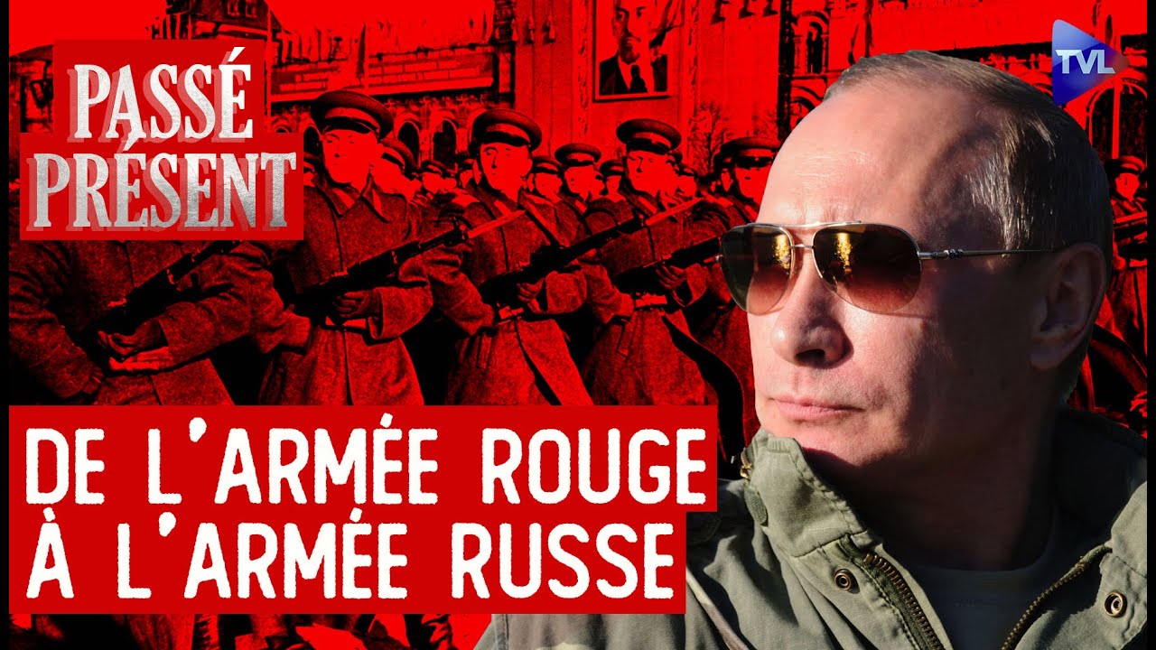 L'Armée russe, des tsars à Poutine - Le Nouveau Passé-Présent avec Boris Laurent - TVL