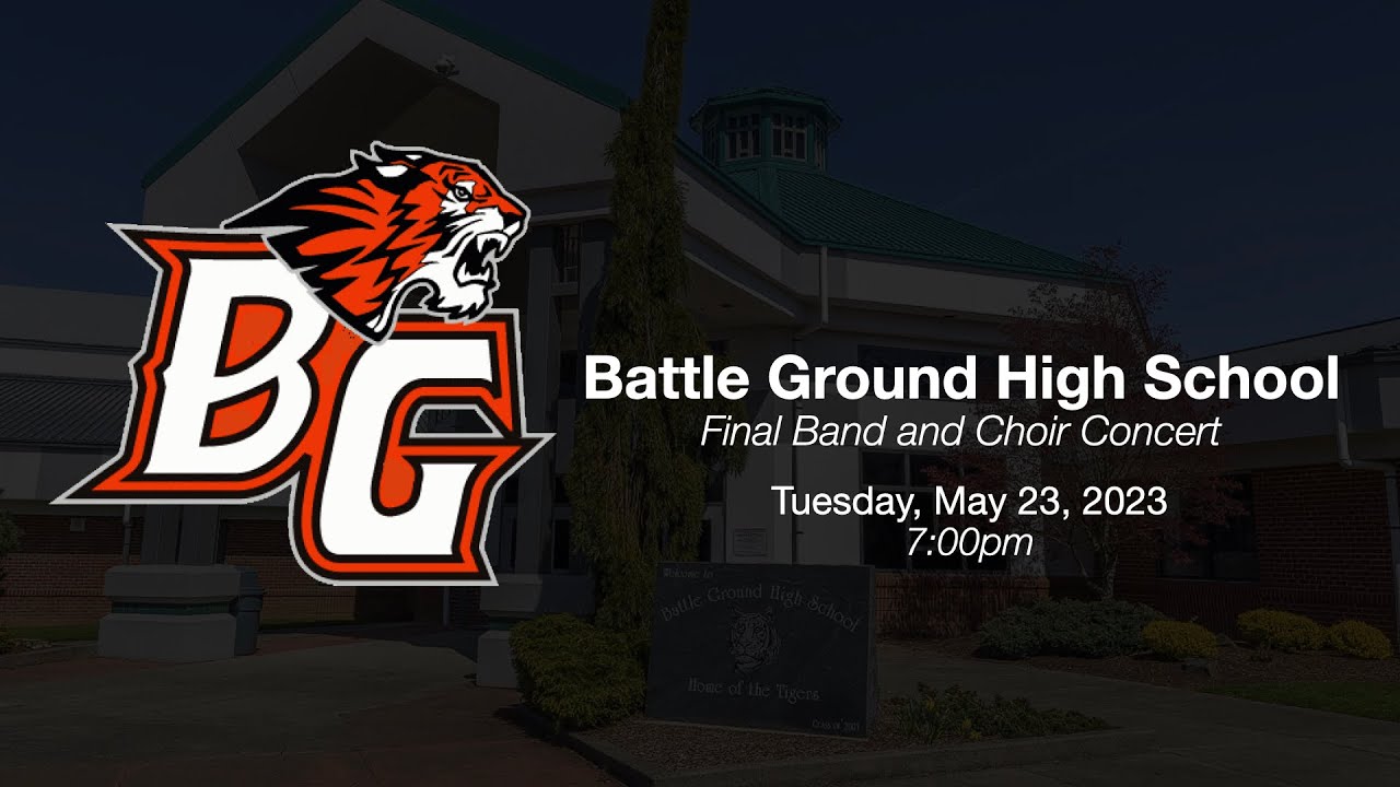 Battle Ground High School Final Concert - 5/23/23