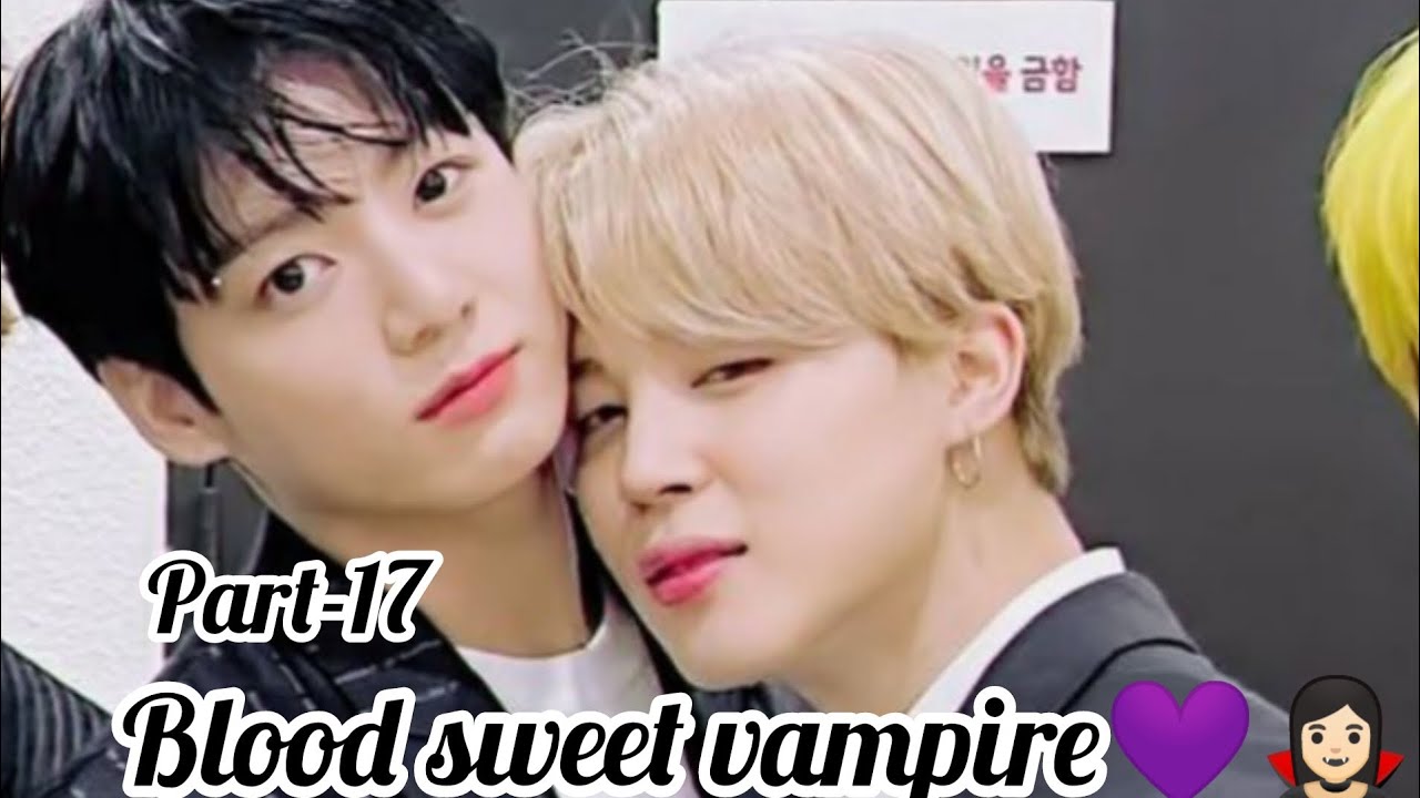 Blood sweet vampire💜🧛🏻||part-17||hindi dubbing||#jikooklovestory💕