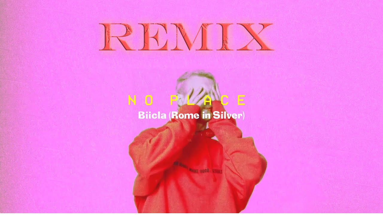 Biicla - No Place (Rome in Silver Remix) / Sub. Ingles & Espa&ntilde;ol /