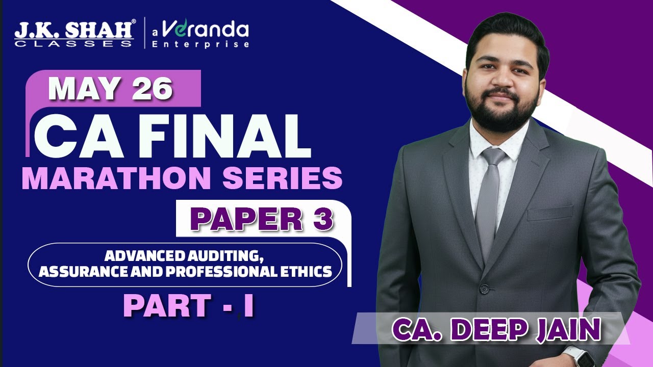 CA Final Paper 3 Audit | Part 1 | Marathon | CA Deep Jain | May 26