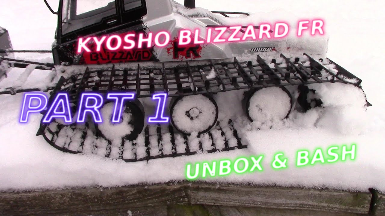 Kyosho Blizzard - Part 1 - Unboxing and Stock Bashing