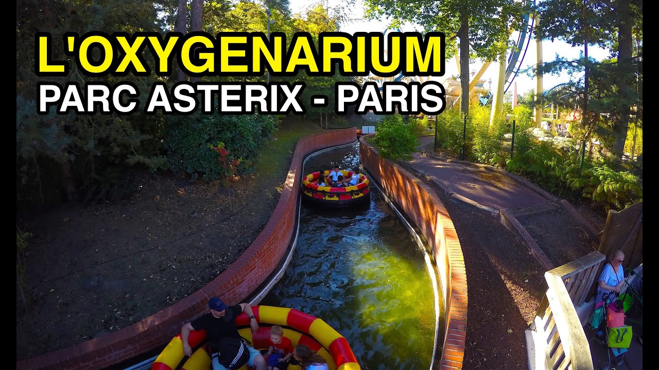 L'Oxygenarium - Spinning Family Rapids : Parc Asterix (Paris, France)