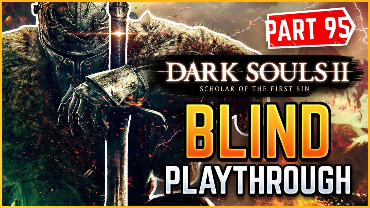 Dark Souls 2 [Blind Playthrough]: Part 95. Nashes to ashes. Literally. Oh wait that's a DS3 thing...