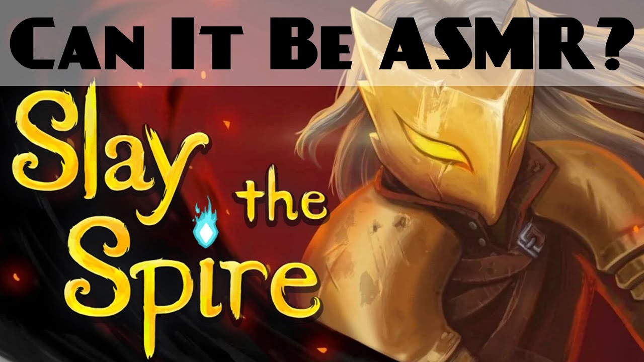 Can It Be ASMR? - Slay the Spire | 2 Hour Ironclad Full Run (ASMR Gameplay)