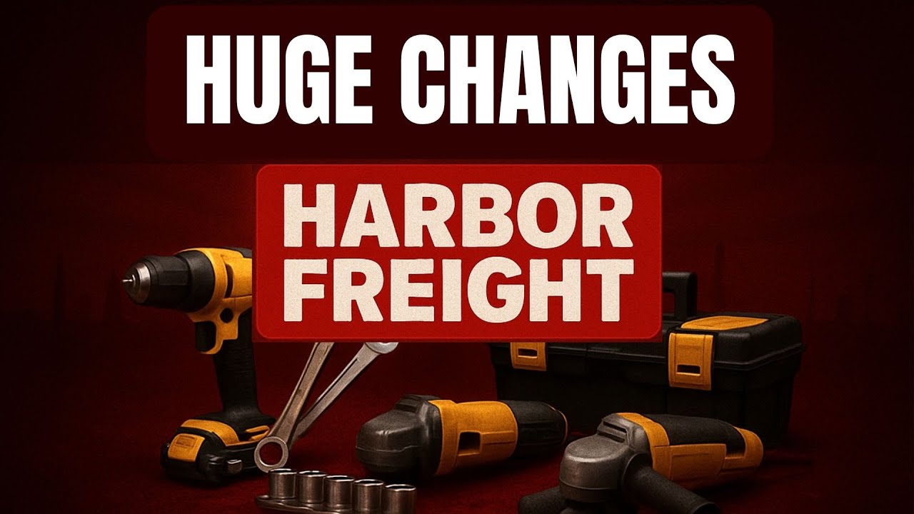 Huge Changes at Harbor Freight Are Leaving Customers Furious — What You NEED to Know
