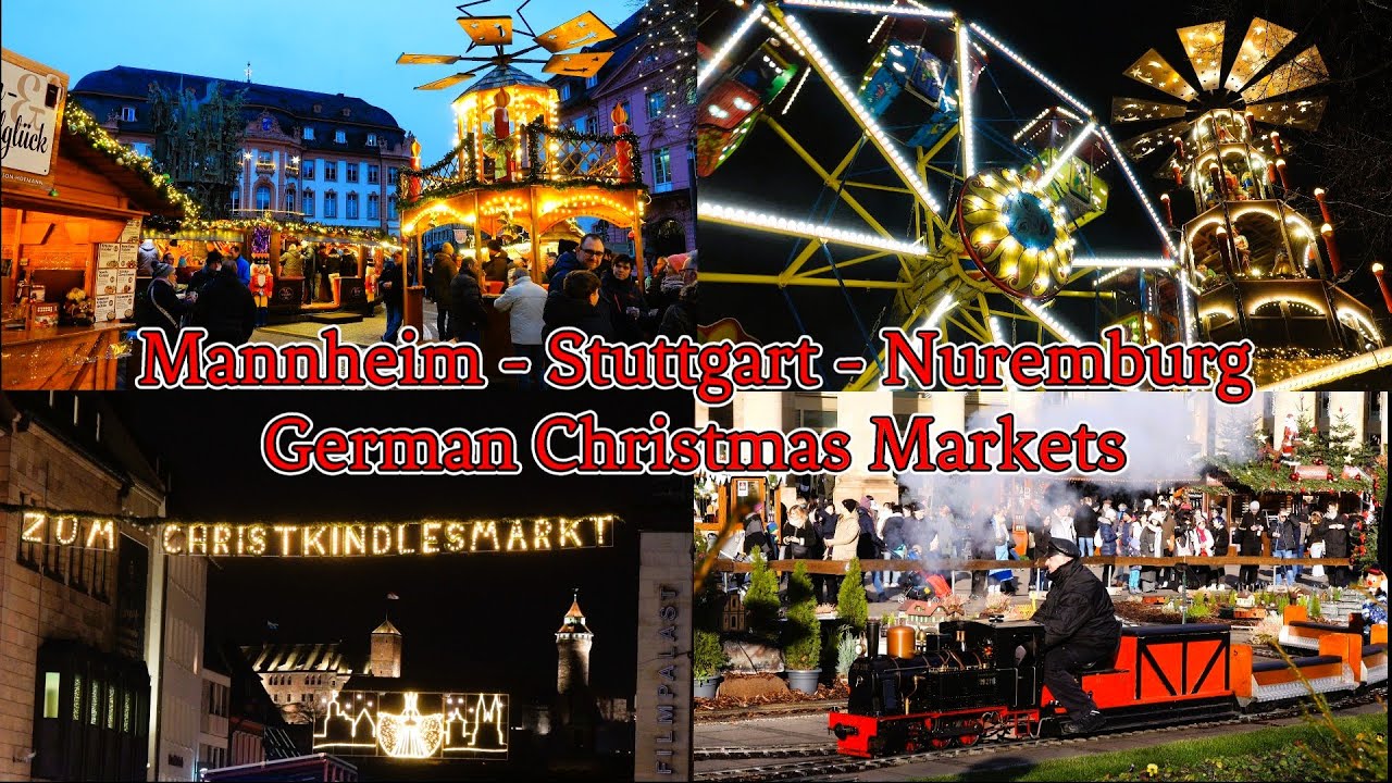Mannheim - Stuttgart & Nuremberg German Christmas Markets 2024