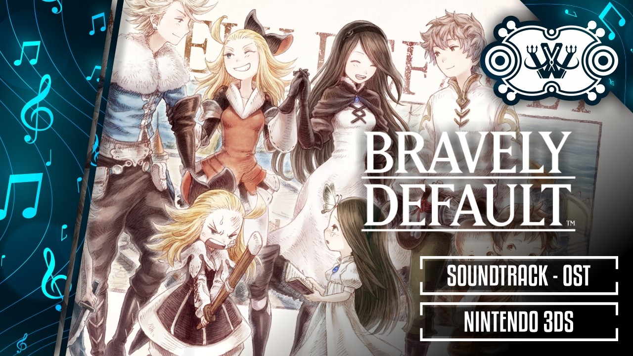 Bravely Default | 3DS | Soundtrack | OST | ♆ Willian's I Rock ♆