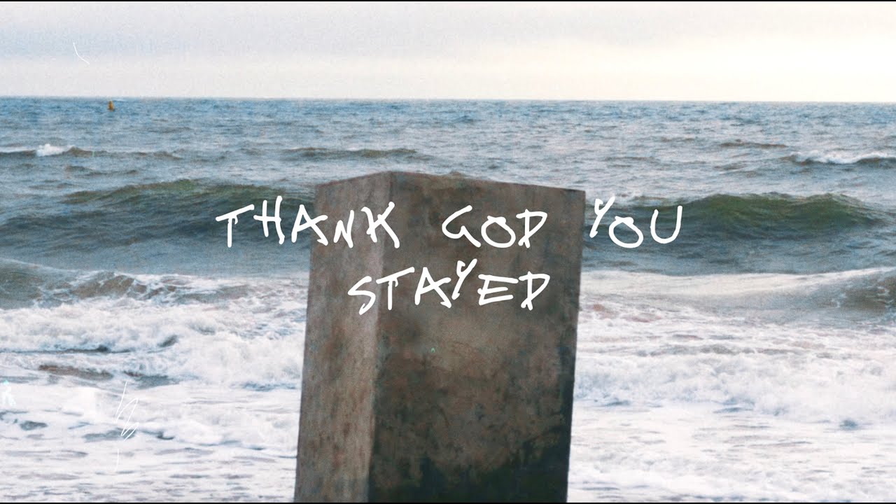 Cian Ducrot - Thank God You Stayed (Official Lyric Video)