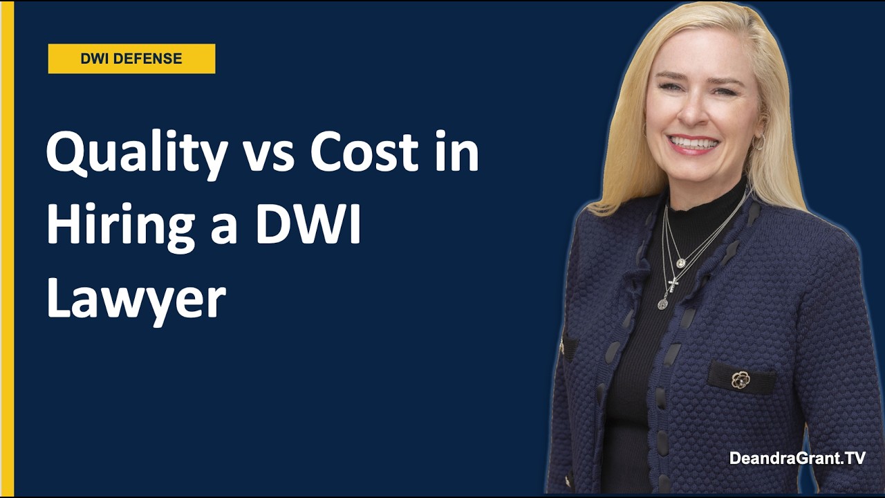 Should You Choose Quality Over Cost When Hiring a DWI Attorney in Texas? Find Out Why It Matters!