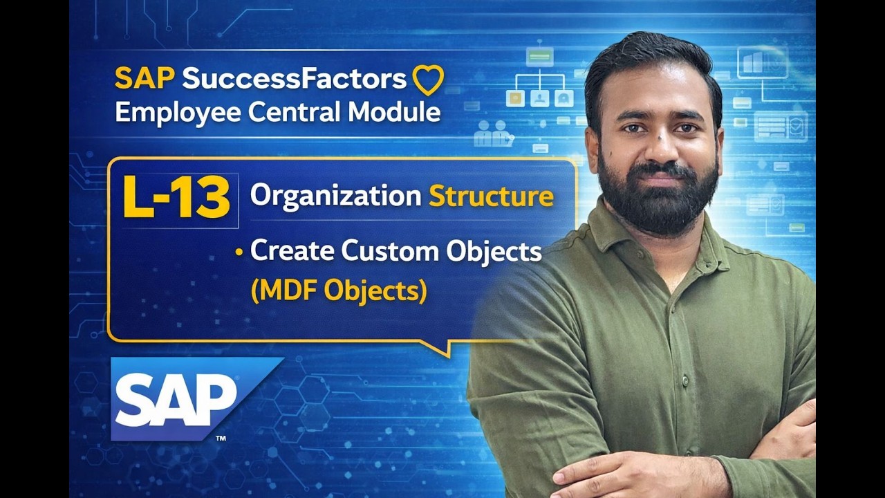 L-13: Organization Structure | Create Custom Objects (MDF Objects) @vishwastechhub #sapsf #saphcm