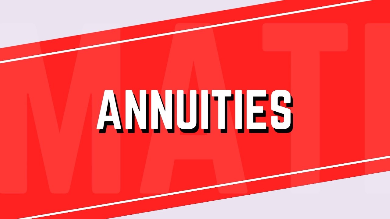 Topic 11 Annuities