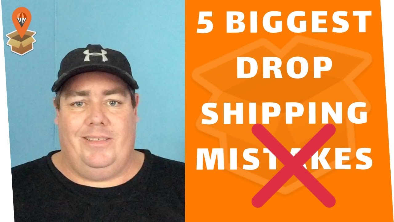 5 Biggest Drop Shipping Mistakes - Dropship Downunder - Drop Shipping Australia