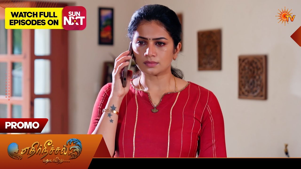 Ethirneechal Thodargiradhu - Promo | 23 Sep 2026 | Tamil Serial | Sun TV