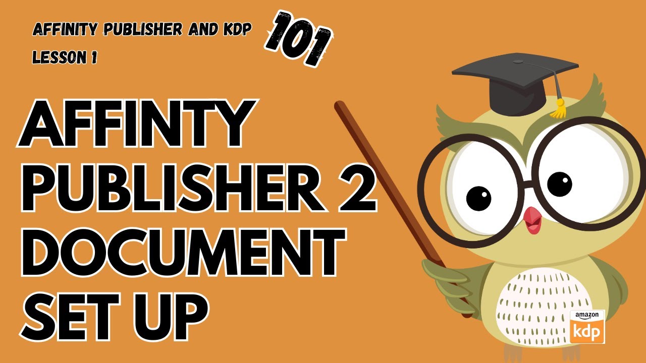 Настройка документа KDP стала проще — руководство для начинающих по Affinity Publisher 2!