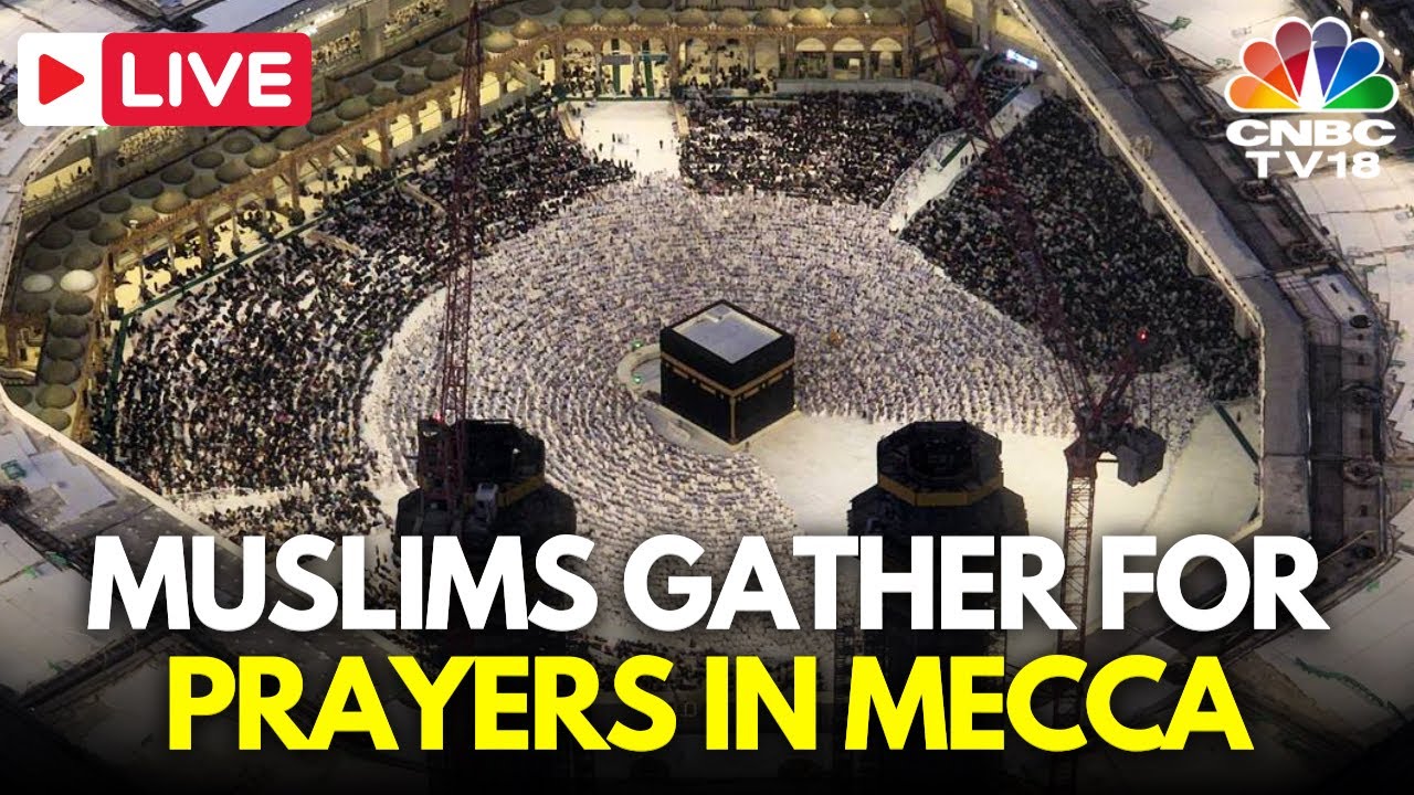Ramadan 2025 LIVE: Thousands of Devotees Gather in Mecca, Saudi Arabia | Taraweeh Makkah | N18G