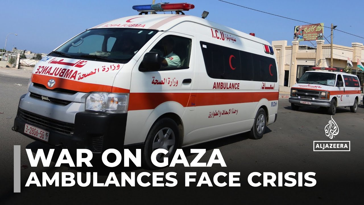 Gaza healthcare crisis: Shortage of ambulances risks patients' lives