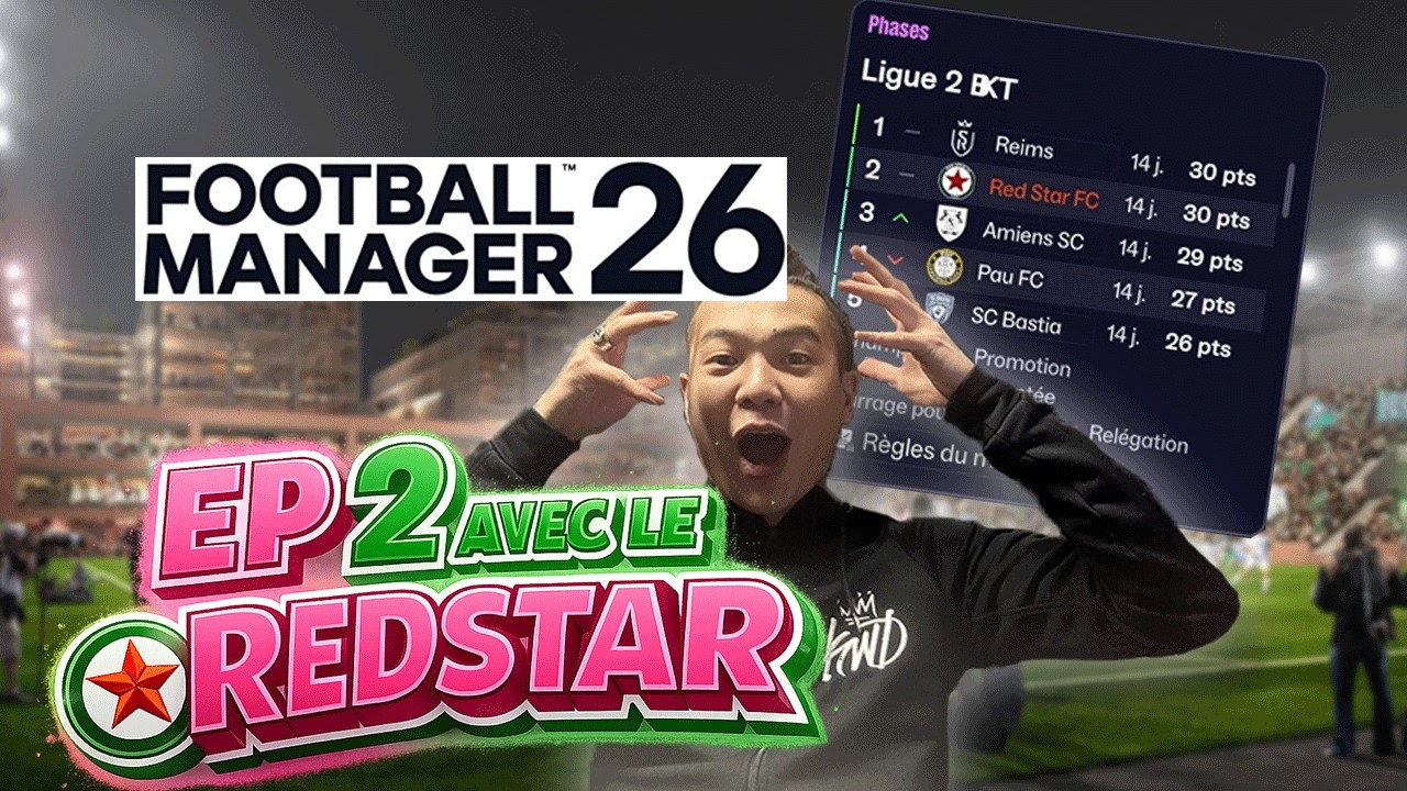 [LP] FM26 #2 NOS PREMIERS MATCH EN LIGUE 2 !