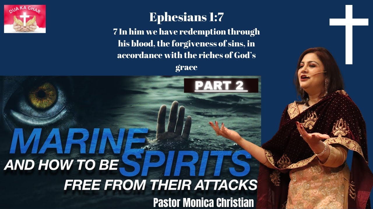 MARINE SPIRITS | PART 2 | Urdu/Hindi SERMON | Pastor Monica Christian | Dua Ka Ghar Canada