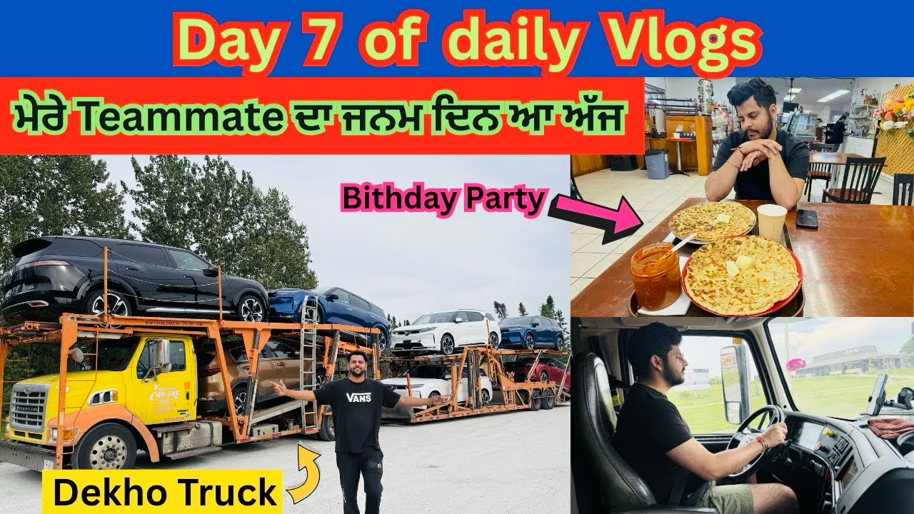 Truck Teammate ਦਾ Birthday ਮਨਾਇਆ ਅੱਜ Punjabi Dhaba ਤੇ 🇨🇦|| Dilpreet ਦਾ Birthday 🎂