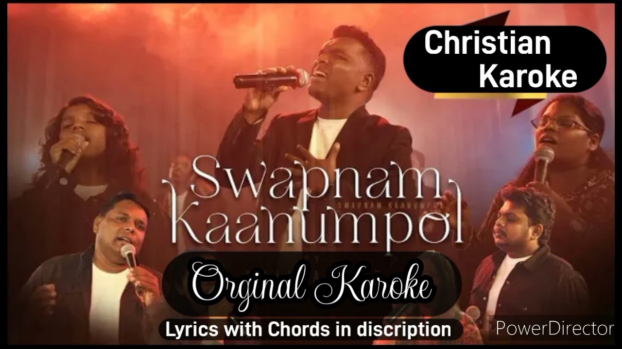 Swapnam Kanumbol/സ്വപ്നം കാണുമ്പോൾ|Orginal Karoke with lyrics by Christian Karoke ❤️ @AnilAdoor