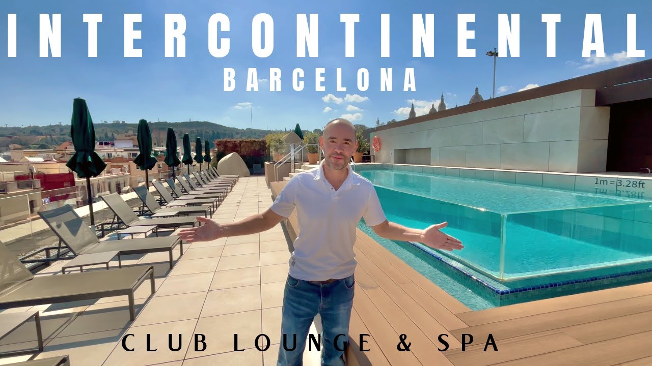 InterContinental Barcelona | 5 Star Luxury in the Heart of the City