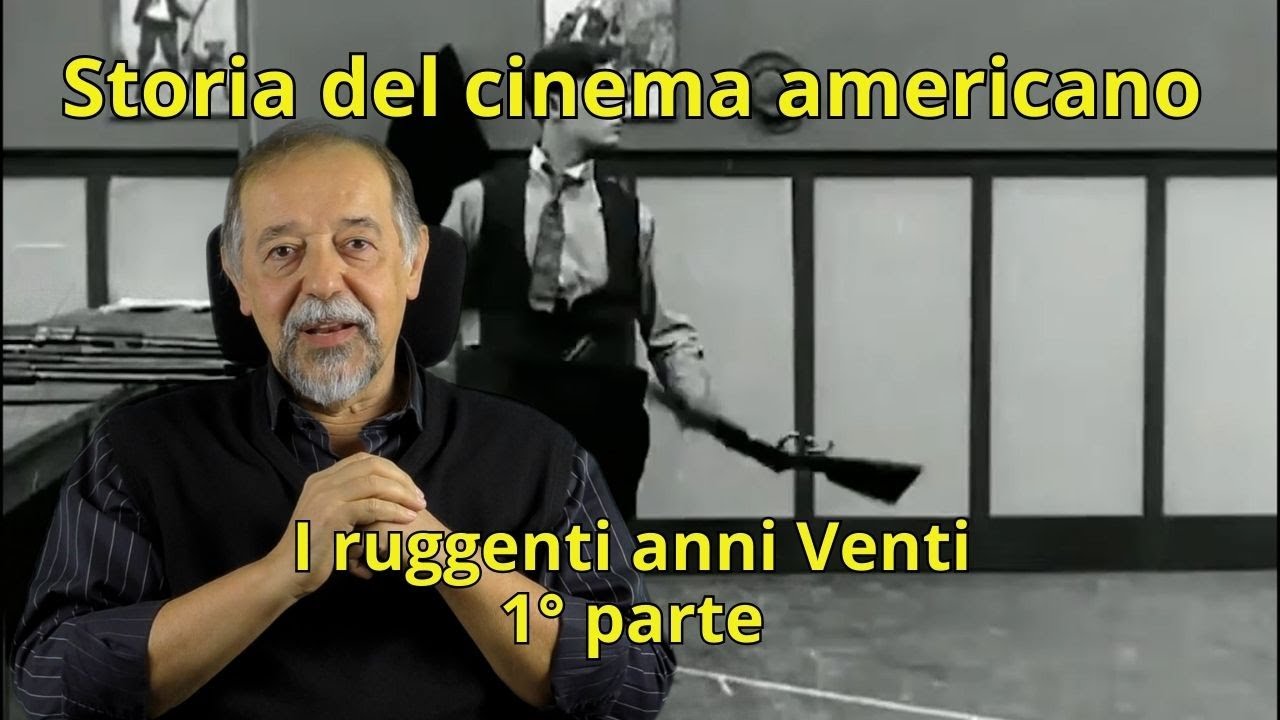 Storia del cinema americano - 4 Gli Anni Venti - Prima parte