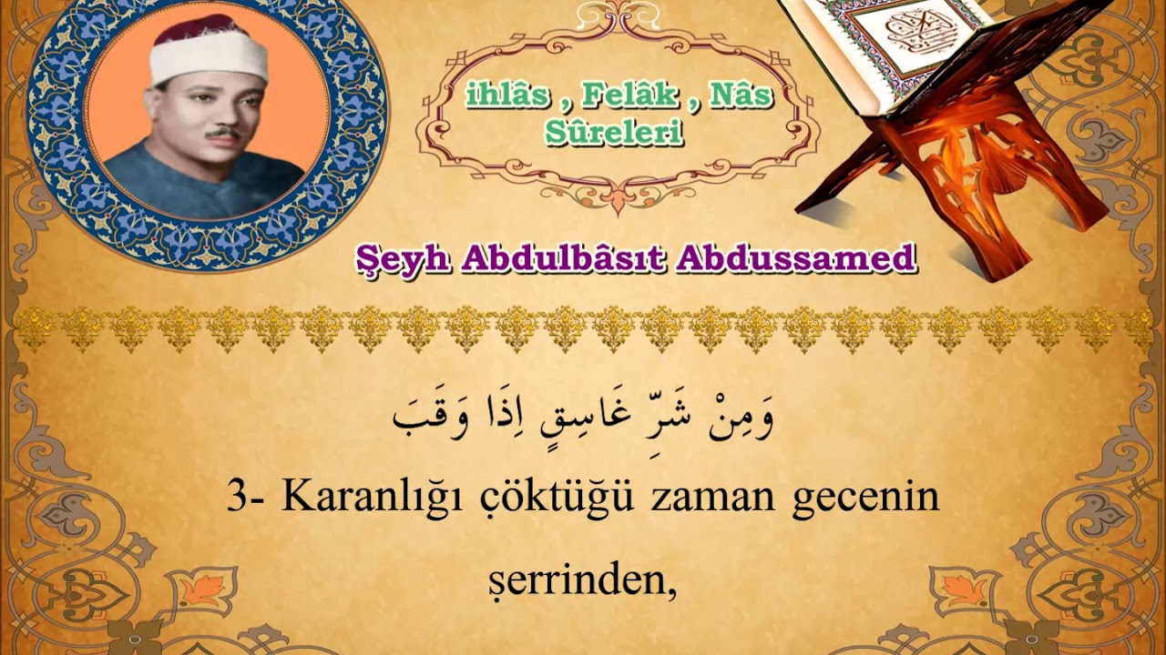 Abdussamed   İhlas,Felak,Nas süreleri