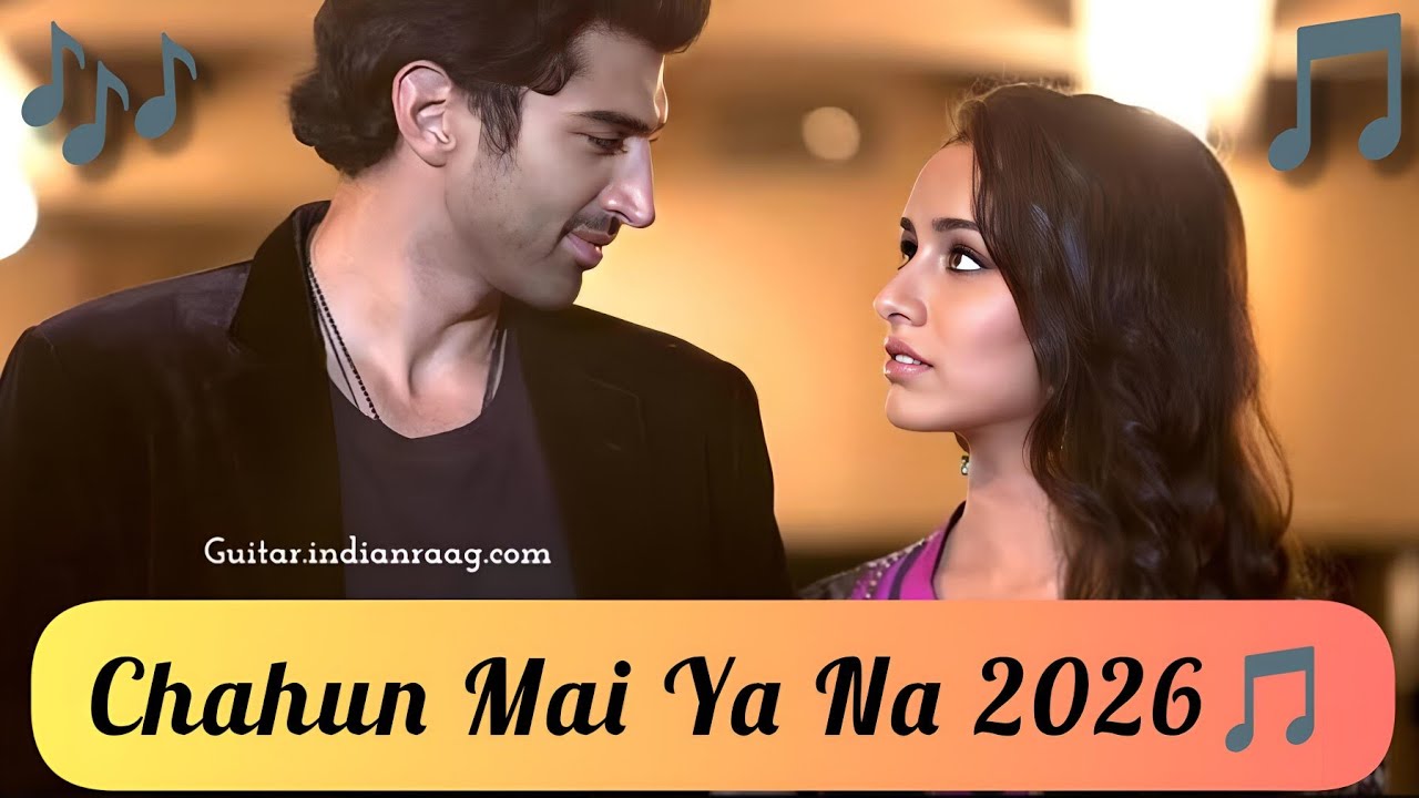 Chahun Main Ya Na New Version 💔 | Emotional Romantic Song 2026 | Next Dhamaka