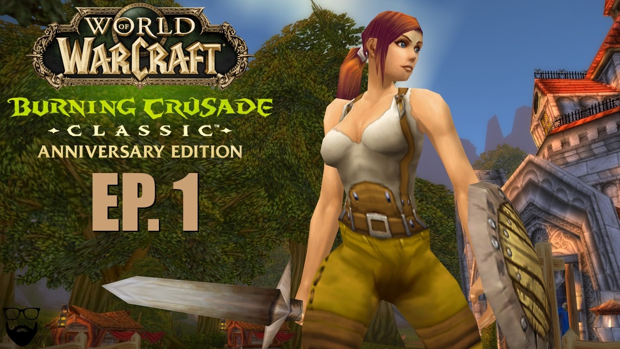 World of Warcraft The Burning Crusade Classic - Warrior Leveling - EP. 1 - Chill Gameplay