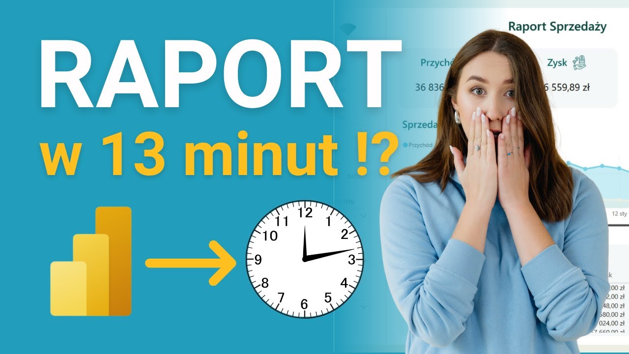 Stwórz pierwszy raport od zera - naucz się Power BI w 13 minut i poznaj najprostszy sposób nauki!