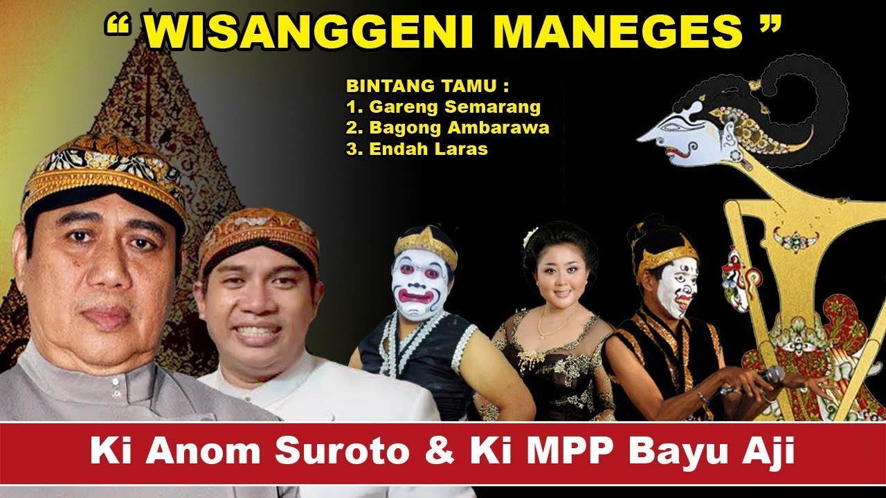Wayang Kulit. Ki Anom Suroto & MPP Bayu Aji. 