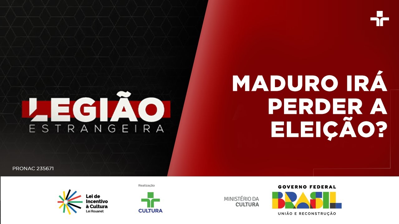 Legião Estrangeira | Maduro irá perder a eleição? | 26/06/2024