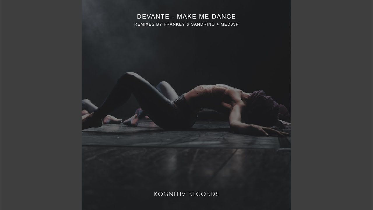 Make Me Dance (Original Mix)