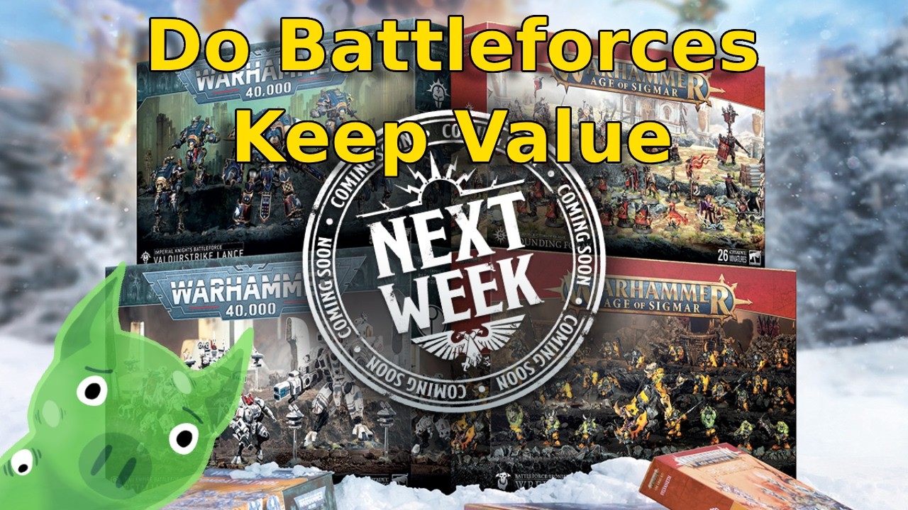 Do Warhammer Battleforce's Keep Their Value?