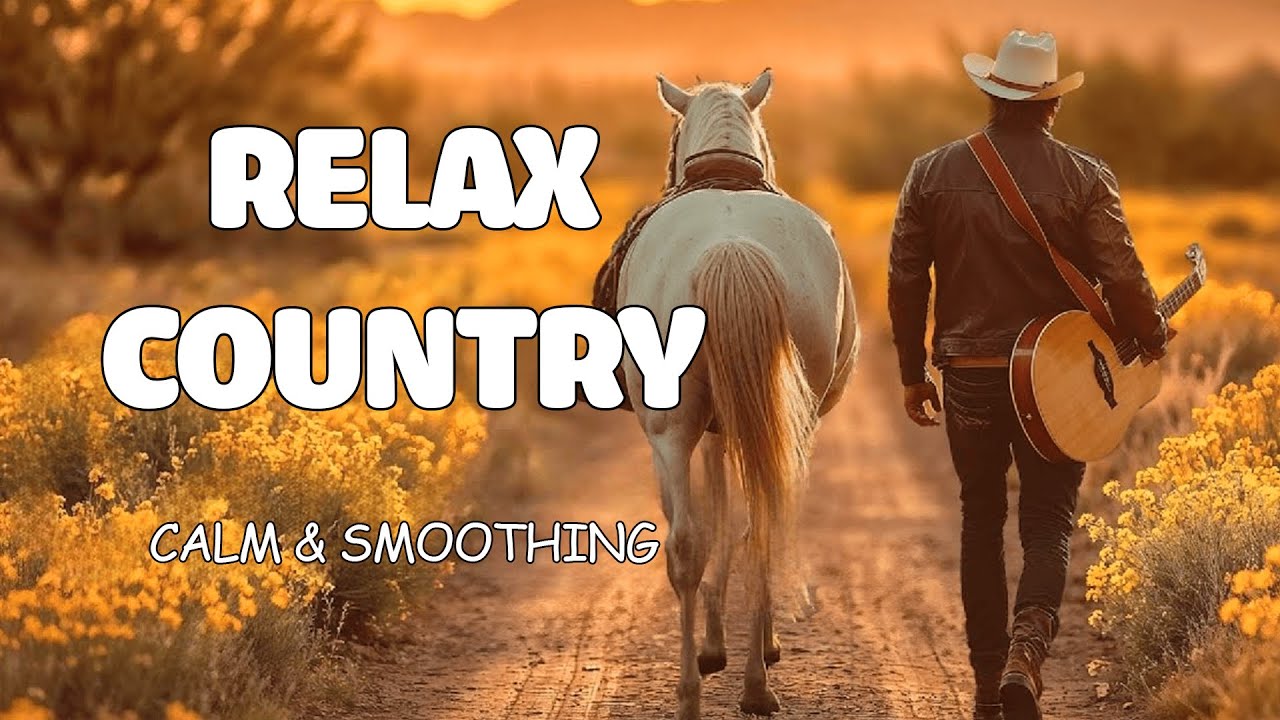 【Country Relax 21】Soothing Country Tunes for Peaceful Days Out in Nature