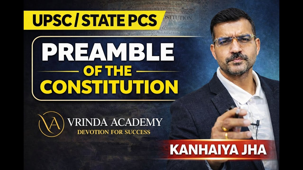 Preamble of the Indian Constitution | Complete Explanation for UPSC, PCS & All Exams |Vrinda Academy